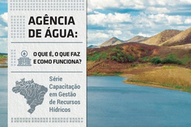 ANA disponibiliza caderno de capacitação com foco nas agências de água