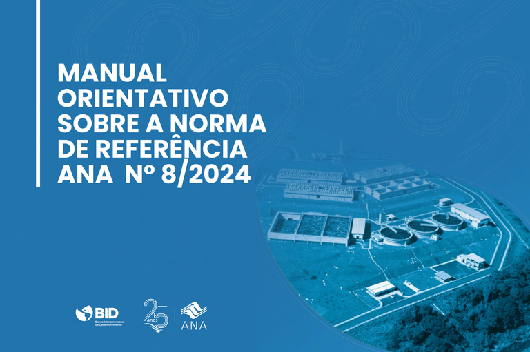 Capa do Manual Orientativo sobre a Norma de Referência ANA nº 8/2024 (NR 8)