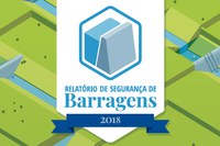 ANA lança Relatório de Segurança de Barragens 2018