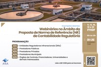 ANA promove webinários para aprofundar debate sobre Norma de Referência de Contabilidade Regulatória