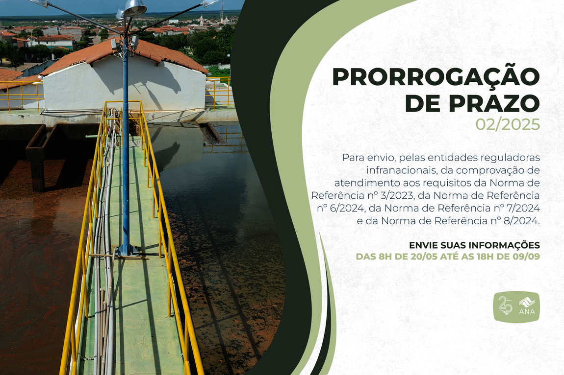 ANA prorroga prazo até setembro para entidades reguladoras enviarem informações sobre atendimento de quatro normas de referência para saneamento