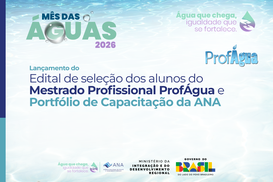 ANA realiza live sobre seleção do ProfÁgua e portfólio de capacitação no Mês das Águas