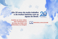 Autoridades em água compartilham histórias sobre a atuação da ANA nos últimos 20 anos e apontam caminhos para o futuro