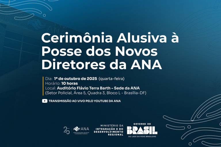 Informações sobre a Cerimônia Alusiva à Posse dos Novos Diretores da ANA