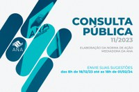Consulta pública para elaboração da norma de ação mediadora da ANA começa na próxima segunda-feira (18)