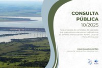 Consulta pública sobre condições de operação dos reservatórios das usinas hidrelétricas do Sistema Hídrico do Rio Paraná segue até 12 de novembro