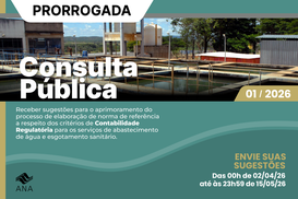 Consulta pública sobre contabilidade regulatória para serviços de água e esgoto é prorrogada até 15 de maio
