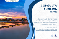 Consulta pública sobre norma de procedimento em ação arbitral para solução de conflitos no setor de saneamento básico termina na próxima semana