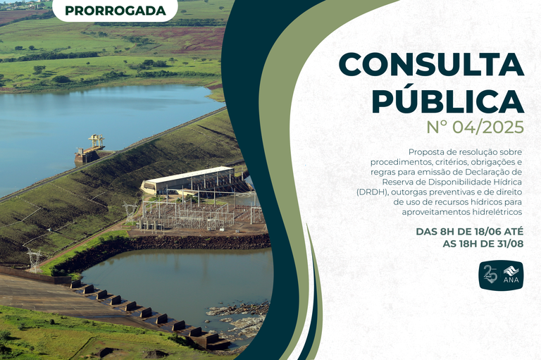 Informações sobre a prorrogação da Consulta Pública nº 04/2025