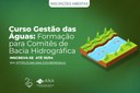 Informações sobre o curso Gestão das Águas: Formação para Comitês de Bacia Hidrográfica