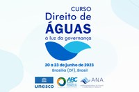 Curso Direito de Águas à Luz da Governança será transmitido ao vivo pelo YouTube da ANA