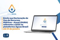 Declaração de Uso de Recursos Hídricos já está disponível na Plataforma Águas Brasil