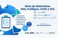 Fiscalização e conformidade é o tema de encerramento da série de webinários ANA/ProfÁgua/USGS/EPA nesta sexta (13)