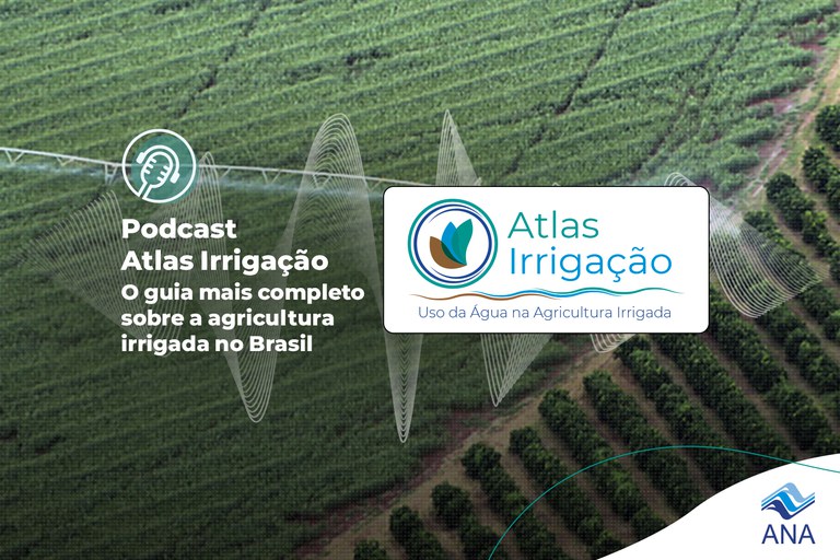 Podcast Atlas Irrigação.jpg