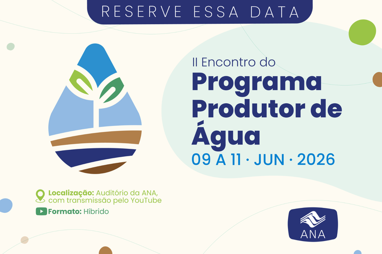 Informações sobre o 2º Encontro do Programa Produtor de Água