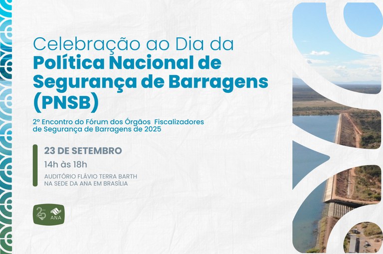 Informações sobre a Celebração ao Dia da Política Nacional de Segurança de Barragens