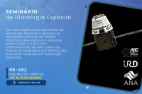 Falta uma semana para fim do prazo das inscrições para Seminário de Hidrologia Espacial
