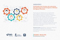 Falta uma semana para Webinário Avaliação das Formas de Cobrança dos Serviços de Drenagem e Manejo de Águas Pluviais