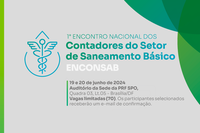 Inscrições para o 1º Encontro Nacional dos Contadores do Setor de Saneamento Básico (ENCONSAB) entram na última semana