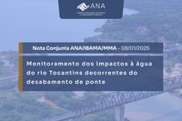 Nota Conjunta ANA/IBAMA/MMA sobre a qualidade da água do rio Tocantins