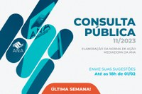 Prazo de contribuições para consulta pública sobre elaboração da norma de ação mediadora da ANA se encerra nesta quinta-feira (1º)