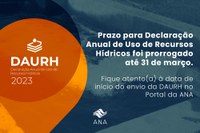 Prazo para Declaração Anual de Uso de Recursos Hídricos foi prorrogado até 31 de março