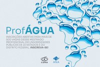 ProfÁgua abre mais de 500 vagas para mestrado sobre gestão e regulação de recursos hídricos em 22 estados e no Distrito Federal