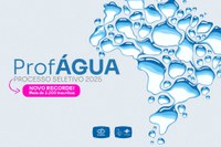 ProfÁgua bate recorde de inscrições com mais de 2,2 mil candidatos no processo seletivo para esse mestrado oferecido em todo o País