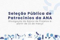 Seleção pública de patrocínios da ANA bate recorde de inscrições em 2024