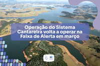 Sistema Cantareira passará a operar na Faixa de Alerta em março