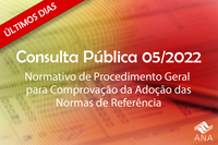 ÚLTIMOS DIAS! Consulta pública sobre normativo para comprovação da adoção das normas de referência editadas pela ANA se encerra  nesta quinta-feira (14)