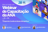 Webinar da ANA sobre o papel dos comitês de bacias acontece nesta quinta (7)