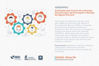 Webinário Avaliação das Formas de Cobrança dos Serviços de Drenagem e Manejo de Águas Pluviais acontece nesta sexta (21)