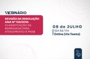 Informações sobre o Webinário Revisão da Resolução nº 132/2016 – Classificação de Barragens para Atendimento à PNSB