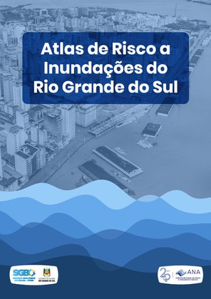 Atlas de risco a inundações do Rio Grande do Sul.jpg