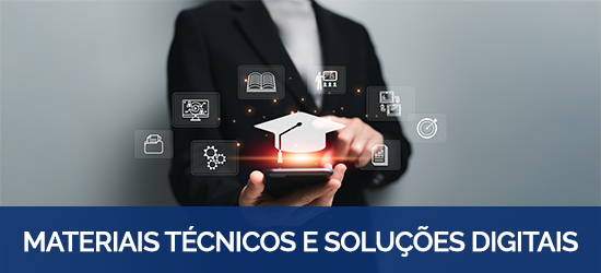 Materiais técnicos e soluções digitais