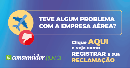faça aqui a sua reclamação contra empresa aérea