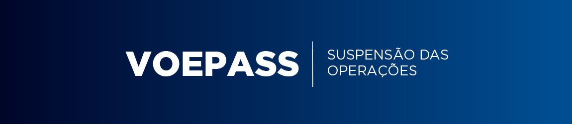 Voepass: suspensão das operações