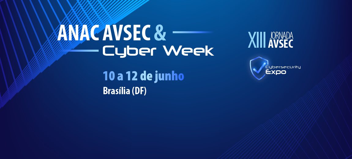 Peças AVSEC & Cyberweek 2025__Portal.png
