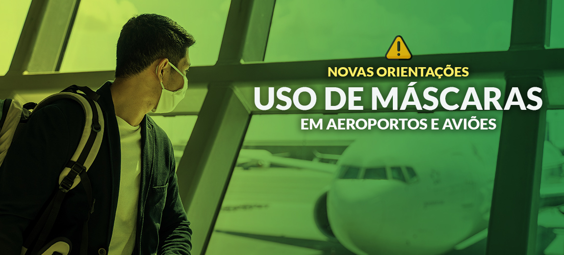 Uso de máscaras no transporte aéreo: novas regras começam a valer nesta quinta-feira (25)