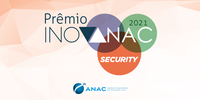 Abertas inscrições para o prêmio InovANAC Security 2021
