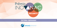 Últimos dias para inscrição de trabalho no Prêmio InovANAC Security
