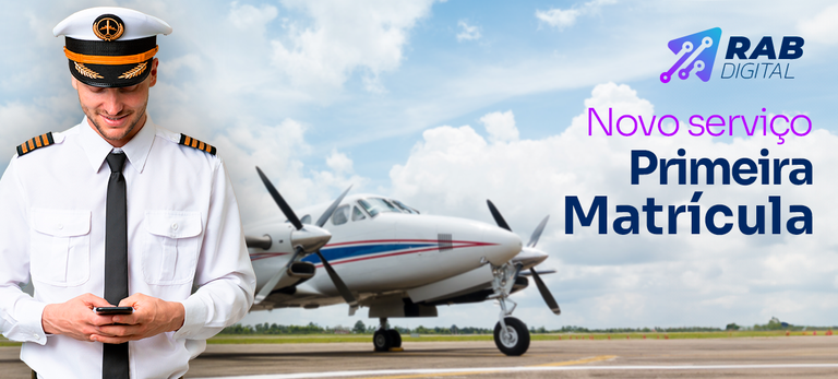 Serviço digital  "Primeira Matrícula" traz maior rapidez na emissão de certificados de aeronaves