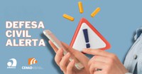 Defesa Civil Alerta será disponibilizado no Centro-Oeste