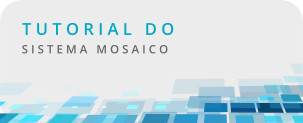 Tutorial do Sistema Mosaico