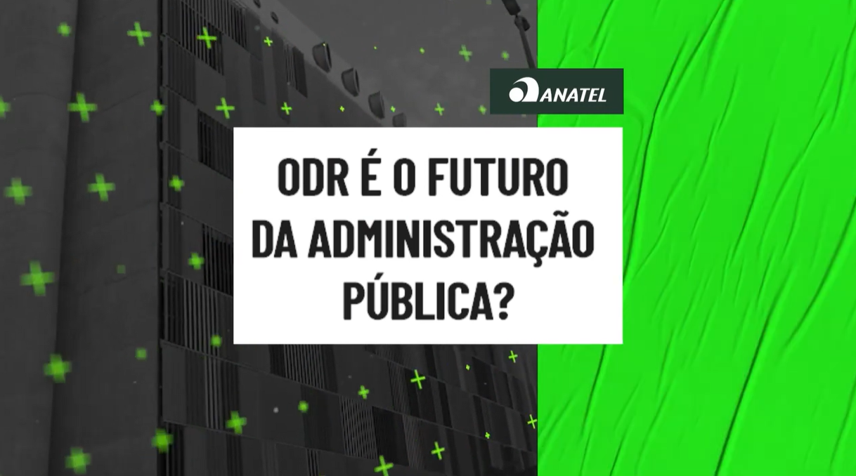 ODR é o futuro da Administração Pública?
