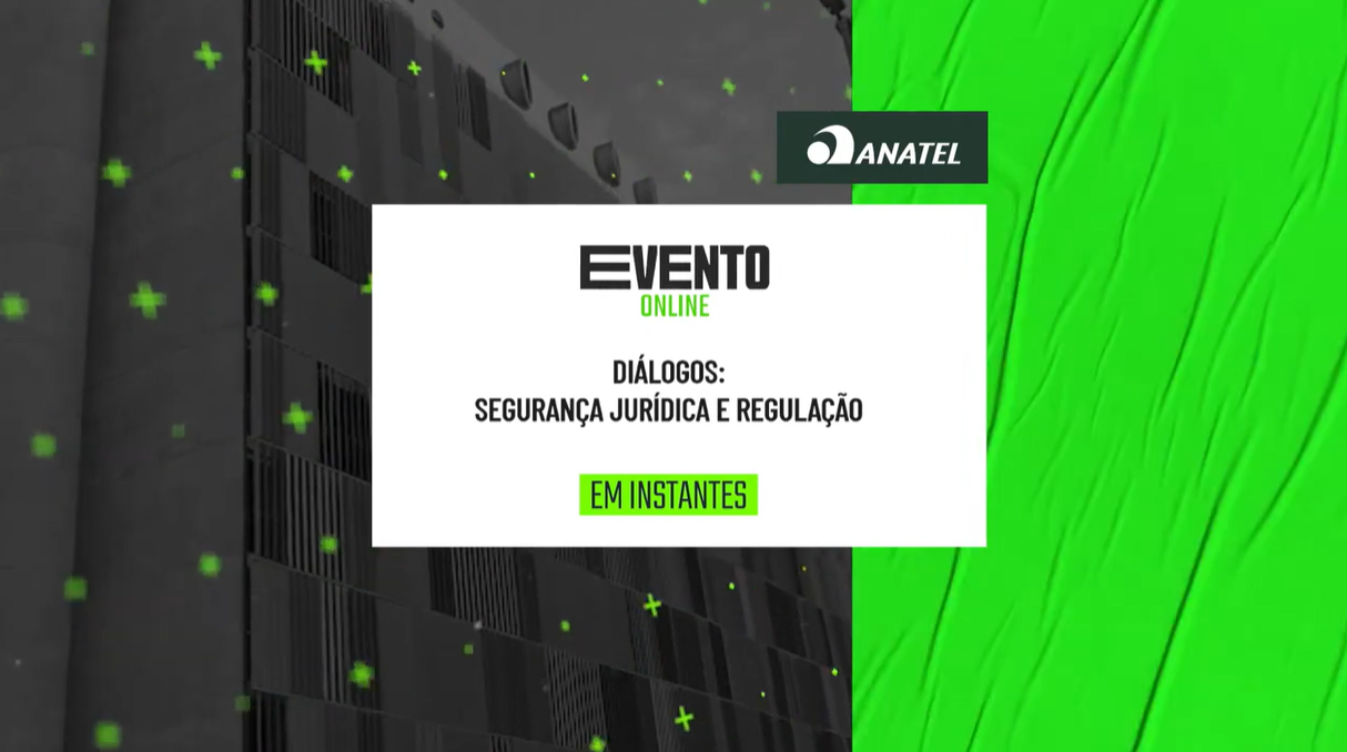 Regulação e Boas Práticas Institucionais: Segurança Jurídica e Regulação