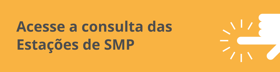 Acesse a consulta das estações de SMP