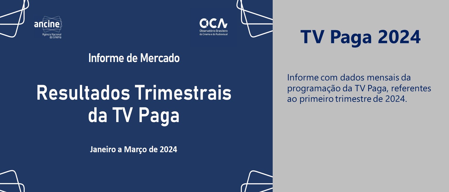 Banner primeiro trimestre TV Paga 2024.jpg