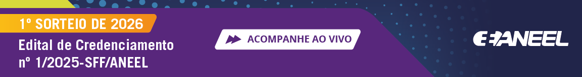 Sorteio 1/2026 do Edital de Credenciamento 1/2025-SFF/ANEEL